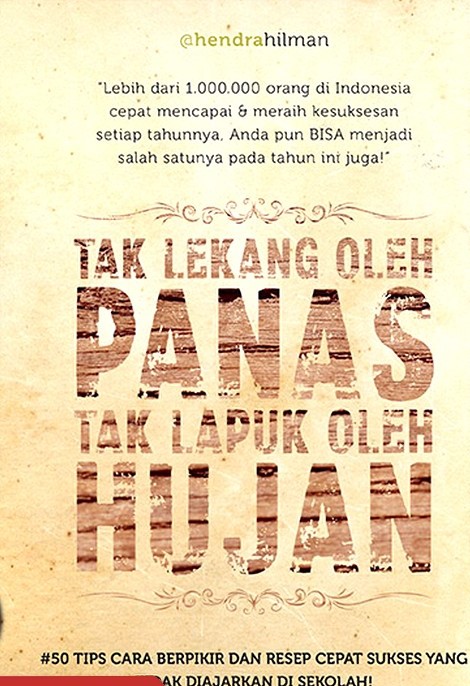 Sampul tak lekang oleh panas tak lapuk oleh hujan / Hendra Hilman ; penyunting, Aliatul Mu'min