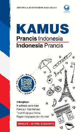 Sampul kamus prancis Indonesia, Indonesia prancis / Setia Rini