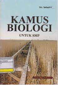 Sampul Kamus Biologi Untuk SMP / Setiadi