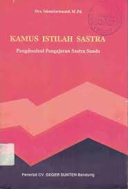 Sampul Kamus Istilah sastra :  Pangdeudeul Pengajaran Sastra sunda