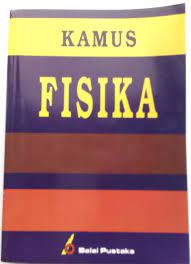 Sampul Kamus Fisika / Liek Wilardjo, Dad Murniah