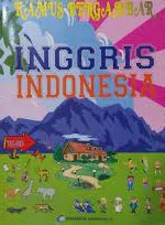 Sampul kamus bergambar Inggris Indonesia tk-sd / tim Sirnabaya