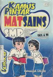 Sampul Kamus Pintar Matsains SMP Matematika Fisika Biologi / Rukmansyah