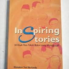 Sampul Inspiring  Tories :  30 Kisah Tokoh Beken Yang Menggugah / Ahmadun yosi Herfanda, Irwan kelana