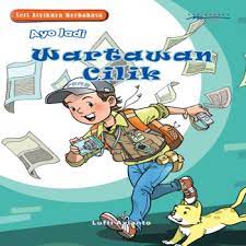 Cover Ayo Jadi Wartawan Cilik / Lutfi Avianto