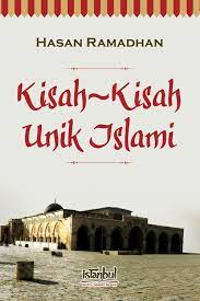Sampul Kisah-Kisah Unik Islami / Hasan Ramadhan