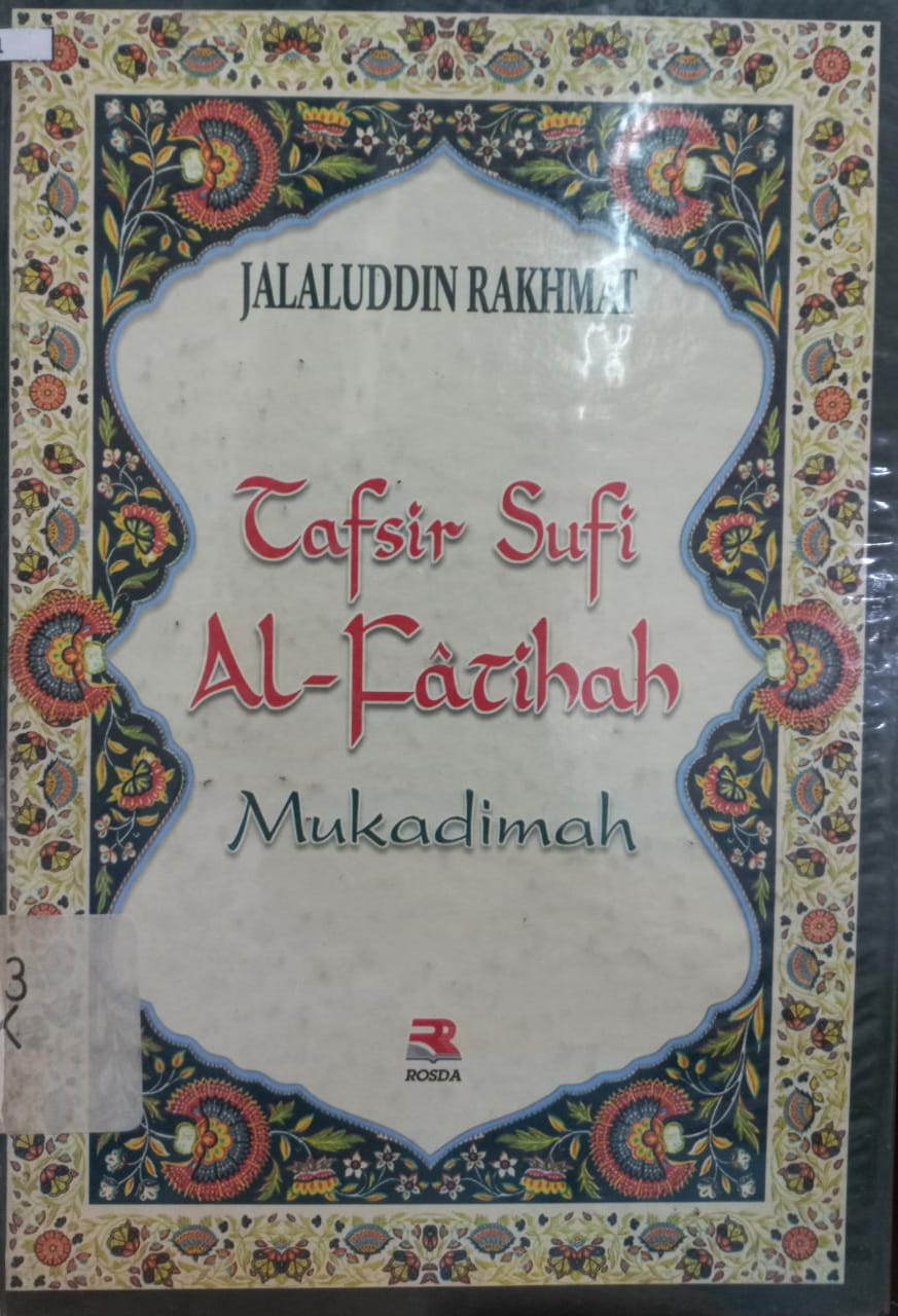 Cover Tafsir Sufi Al-Fatihah :  Mukadimah / Jalaluddin Rakhmat