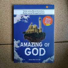 Sampul Amazing Of God :  Tuhan yang menenteramkan, buka yang menggelisahkan / Abdul Muiz Bin Nur
