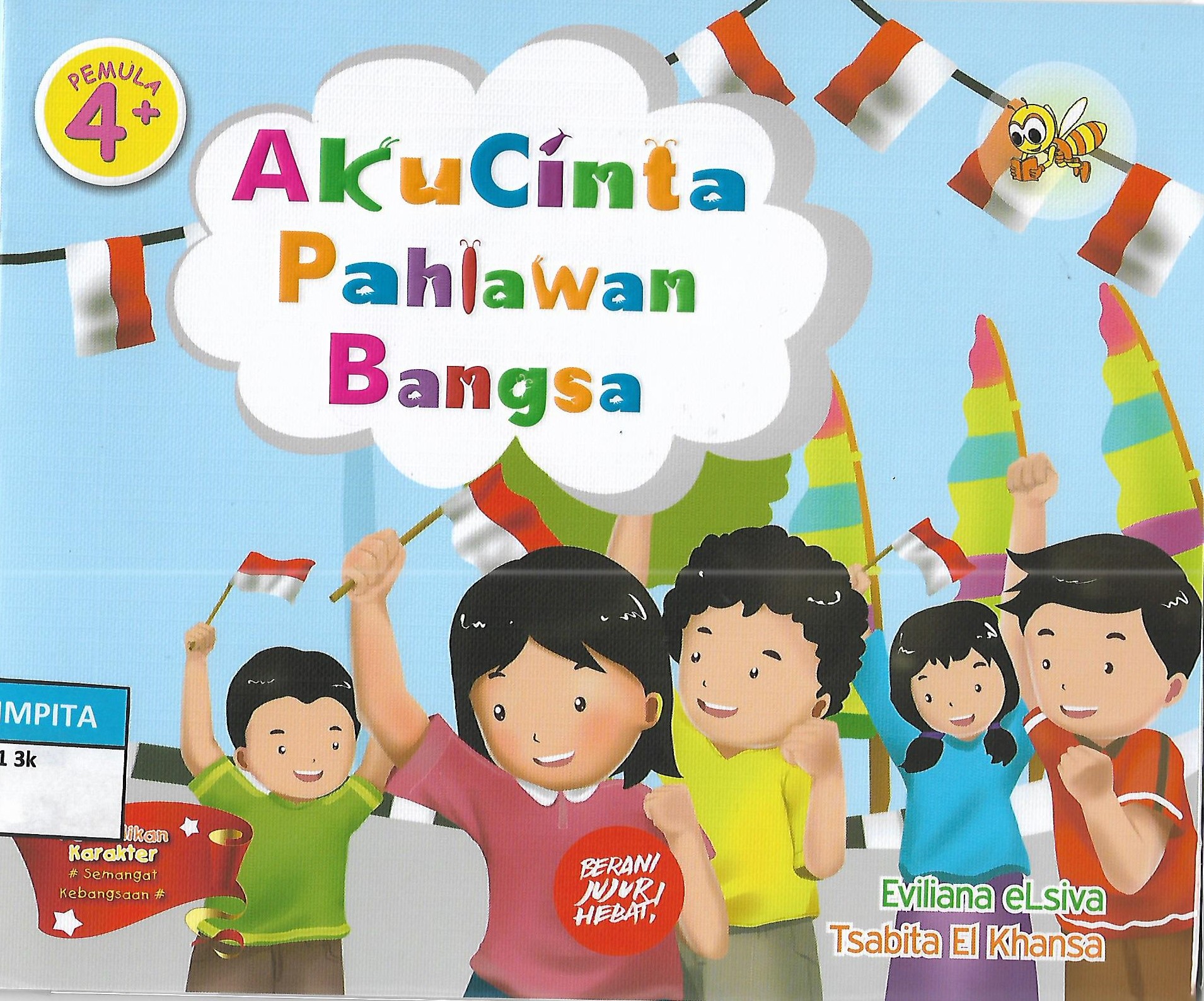 Sampul Aku Cinta Pahlawan Bangsa / Eviliana elsiva