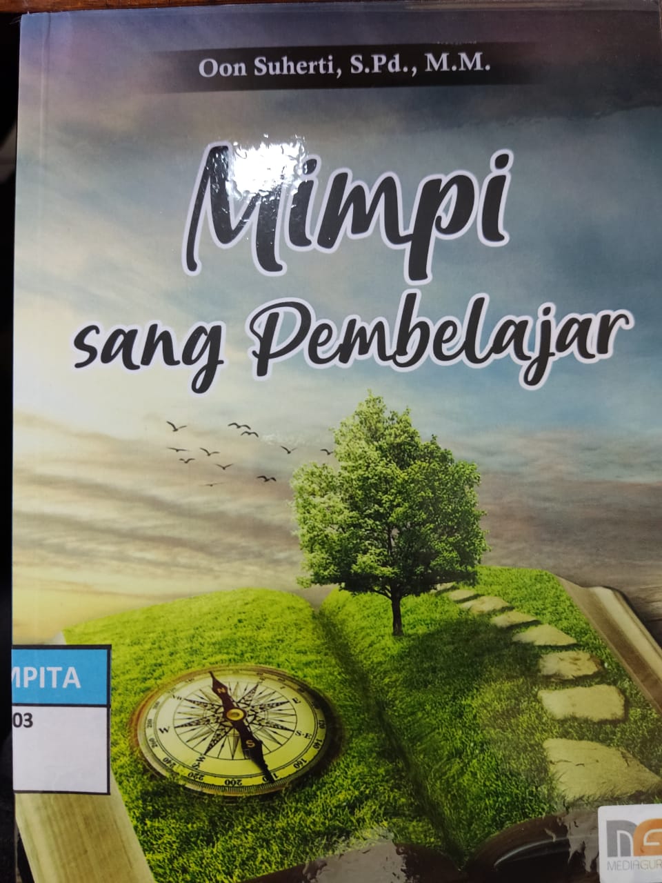 Sampul Mimpi sang pembelajar / Oon Suherti