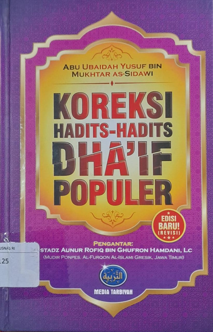 Sampul Koreksi Hadits-hadits dha'if populer / Abu Ubaidah Yusuf bin  Mukhtar As-Sidawi