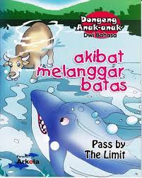 Sampul Akibat melanggar batas :  Dongeng anak-anak dwi bahasa