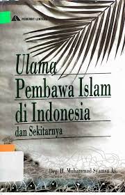 Sampul Ulama pembawa Islam di Indonesia dan sekitarnya / H. Muhammad Syamsu As