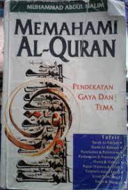 Sampul Memahami Al-Qur'an :  pendekatan gaya dan tema / Halim, Muhammad Abdul