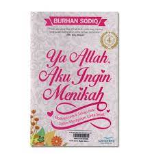 Sampul ya Allah Aku ingin Menikah / Burhan Sodiq