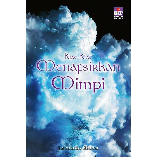 Sampul Kiat-kiat Menafsirkan Mimpi / Leonardo Rimba