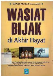 Sampul Wasiat Bijak di Akhir Hayat / Sayyid Murad Salamah