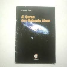 Sampul Al Quran dan Rahasia Alam / Ahmad Yani