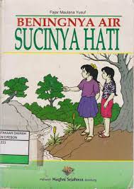 Sampul Beningnya Air Sucinya Hati / Fajar Maulana Yusuf