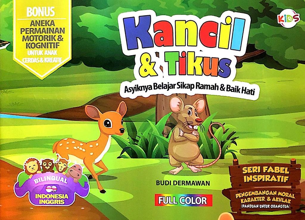 Sampul Kancil & Tikus :  Asyiknya Belajar Sikap Ramah & Baik Hati / Budi Dermawan
