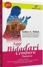 Sampul agar bidadari cemburu padamu / salim A. Fillah