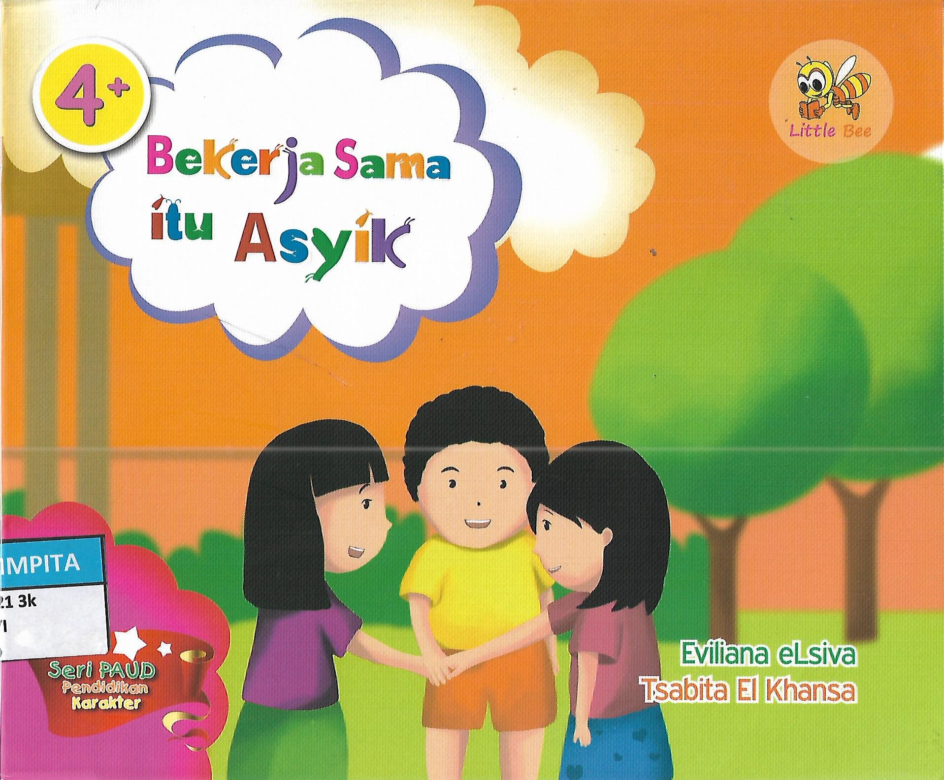 Sampul Bekerja Sama Itu Asyik / Eviliana elsiva