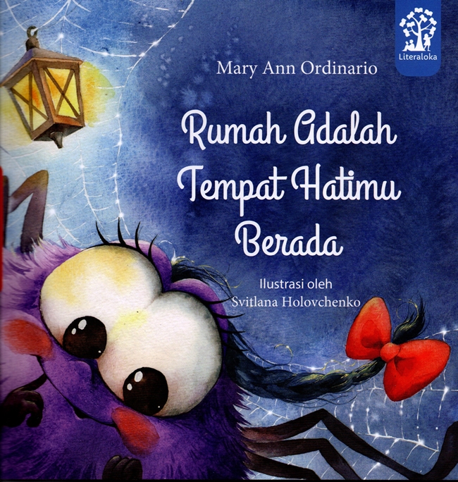Sampul Rumah adalah tempat hatimu berada / Mary Ann Oridinario