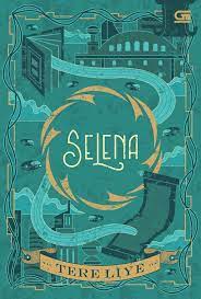 Sampul Selena / Tere Liye