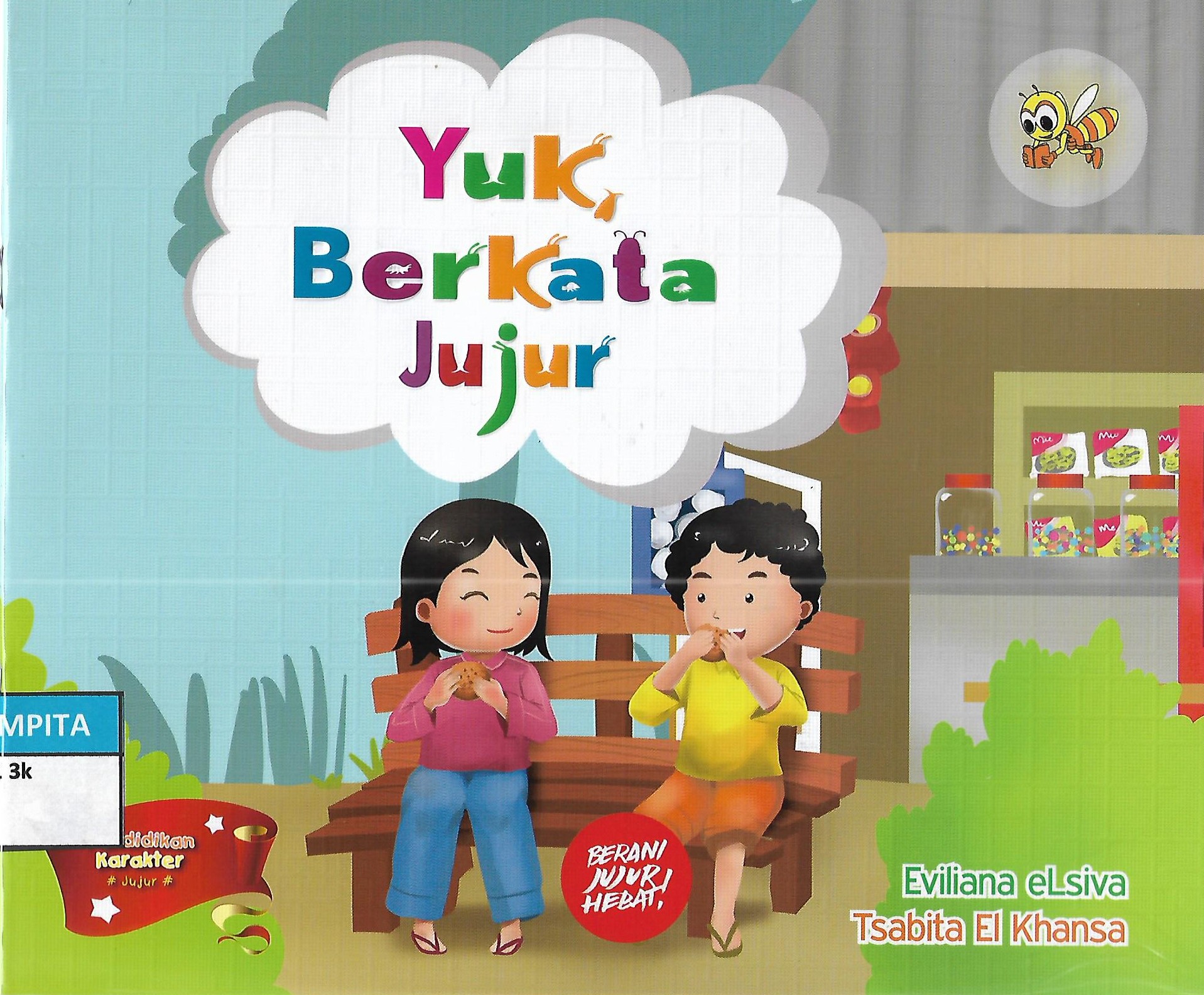 Sampul Yuk, Berkata Jujur / Eviliana elsiva