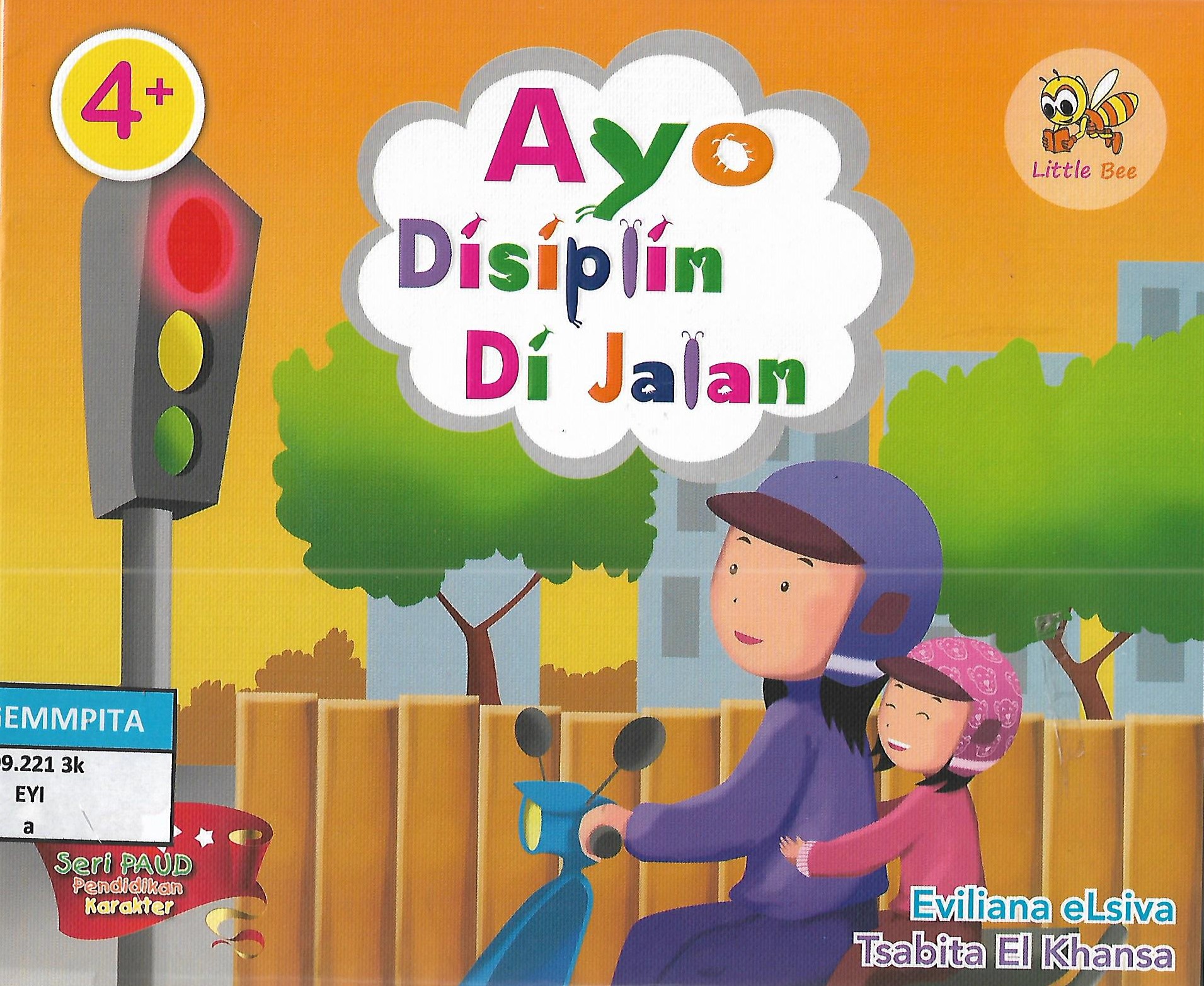 Sampul Ayo Disiplin Di Jalan / Eviliana elsiva