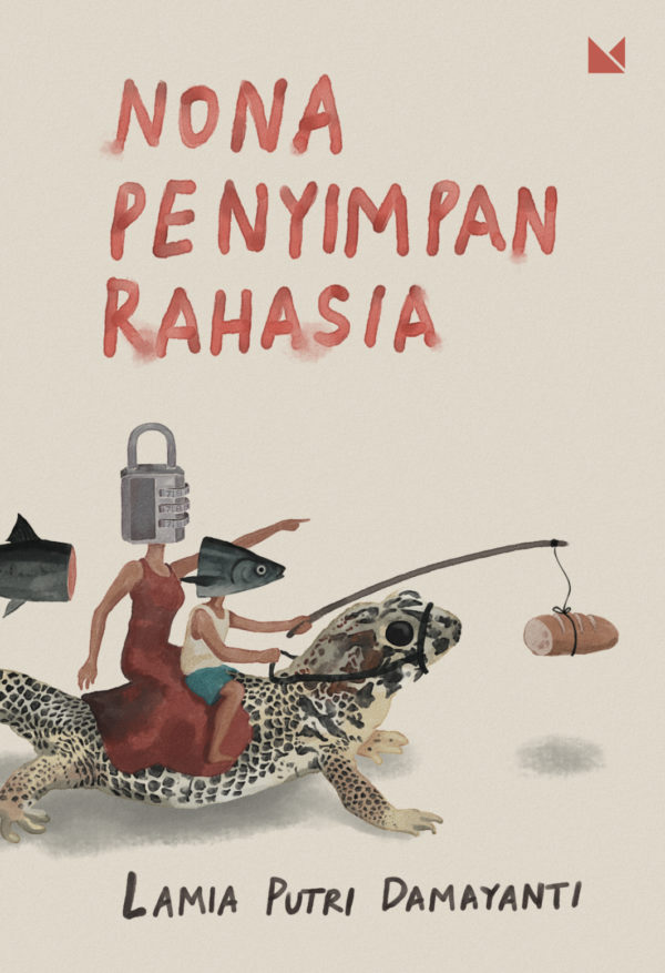 Sampul Nona Penyimpan Rahasia / Lamia Putri Damayanti