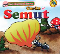 Sampul Cerita Si Semut / Adjis