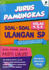 Cover Jurus Pamungkas Soal-Soal Ulangan Kelas 4,5,6, SD / Fadel Aprilia, Pusji  Utami