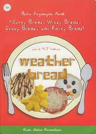 Sampul Weather Bread / Kunti Indra K