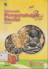 Cover Cakrawala Pengetahuan Sosial :  Untuk Kelas 5 SD Dan Mi / Saidiharjo