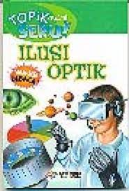 Sampul Topik Paling seru Ilusi Optik / Duncan Muir