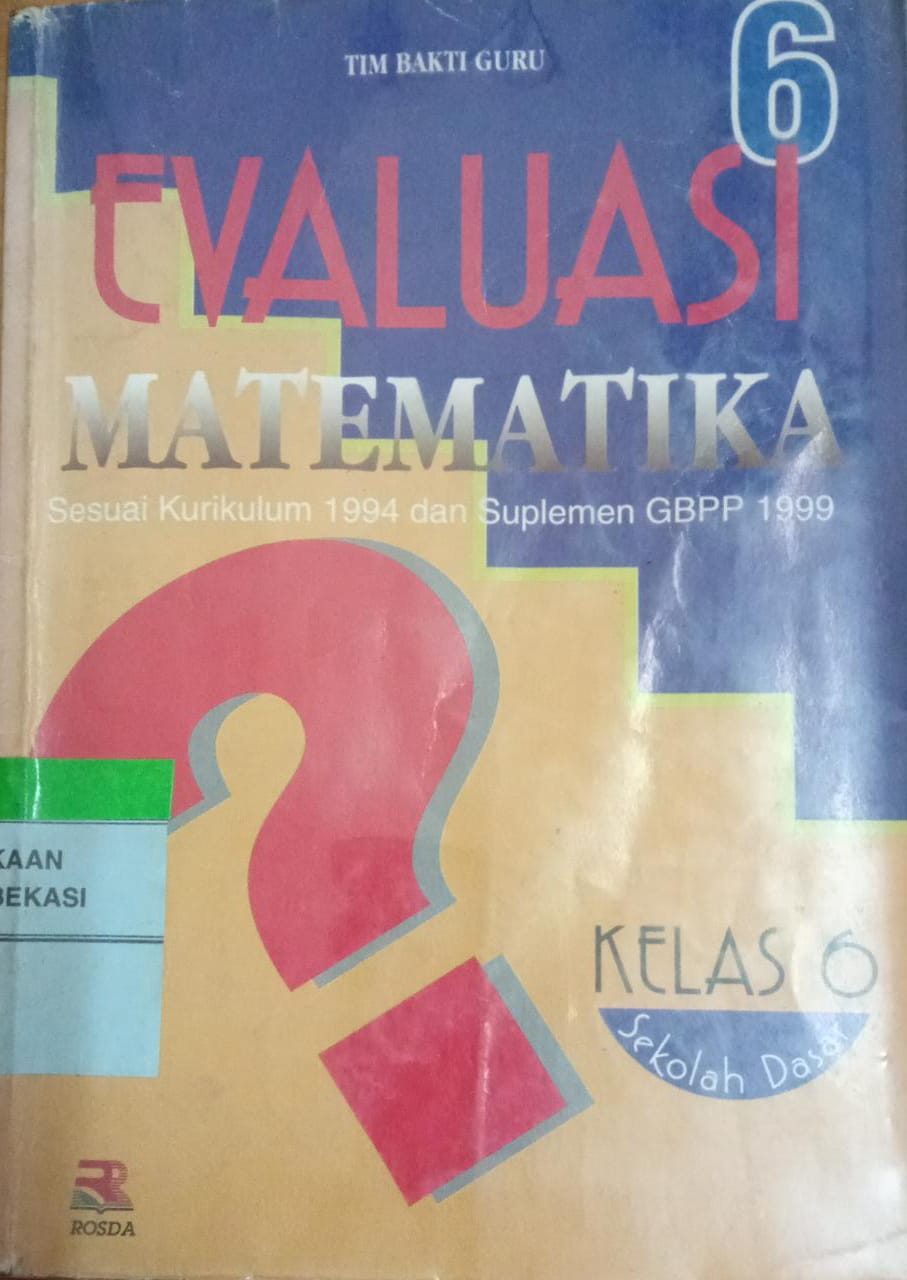 Sampul Evaluasi matematika :  Untuk siswa sekolah dasarb kelas 6 / Soenarjo