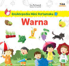 Sampul Ensiklopedia Mini Pertamaku : Warna / Cucu Nurhasanah