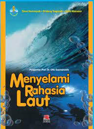 Sampul Menyelami Rahasia Laut / Dewi Nurmayati, Endang Sugiarti, Sofia Mansoor
