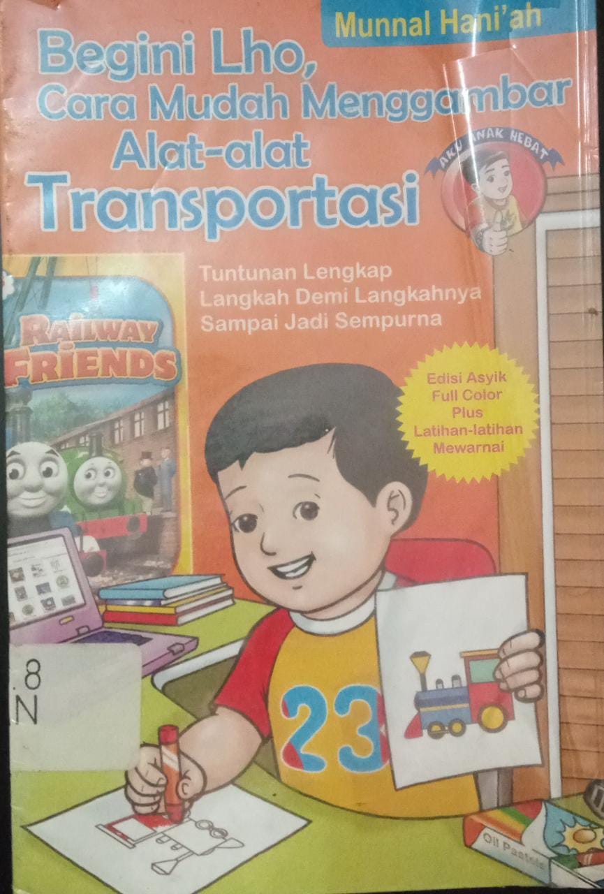 Sampul Begini lho, cara mudh menggambar alat-alat transfortasi / Munnal Hani'ah