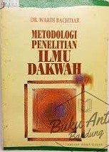 Sampul Metodologi penelitian ilmu dakwah / wardi bachtiar