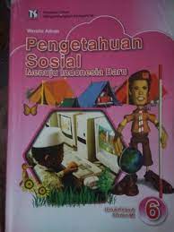Sampul Pengetahuan Sosial ( 6) :  Menuju Indonesia Baru untuk kelas 6 SD dan Mi / Warsito Adnan