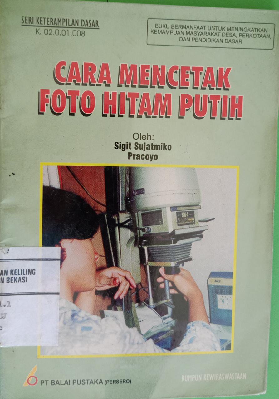 Sampul Cara mencetak foto hitam putih / Sigit sujatmiko