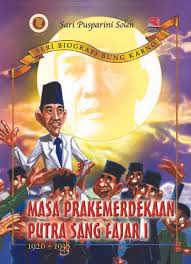 Sampul Masa Prakemerdekaan Putra Sang Fajar 1 / Sari pusparini soleh
