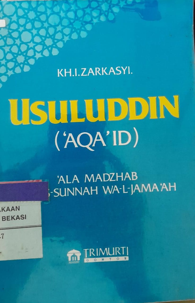 Sampul Usuluddin ('Aqa-id) :  'Ala Ahli s - sunnah wal djama'ah / Zarkasji, I.