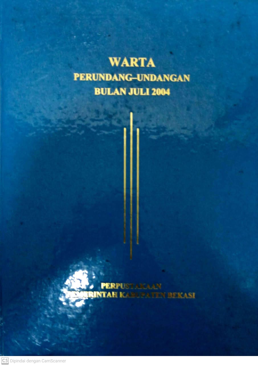 Sampul Warta Perundang Undangan Juli 2004 / Alit Wiratmaja