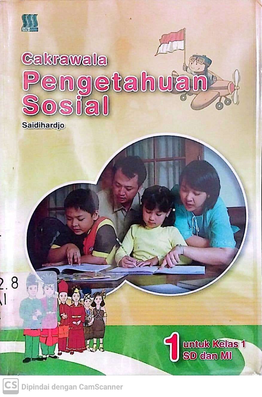 Sampul Cakrawala Pengetahuan Sosial untuk kelas 1 SD dan MI / Saidihardjo