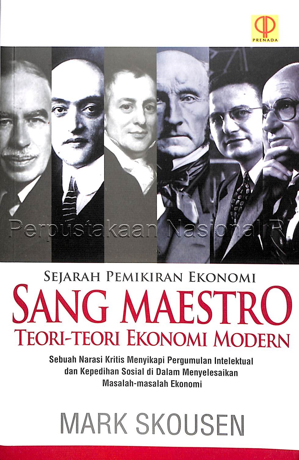 Sampul Sang Maestro :  teori-teori ekonomi modern / Mark Skousen