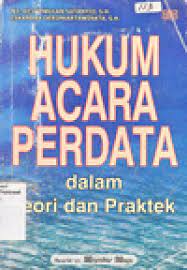 Sampul HUKUM ACARA PERDATA :  Dalam Teori dan Praktek / RETNOWULAN SUTANTIO