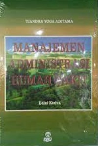 Sampul Manajemen Administrasi Rumah Sakit (edisi ke 2) / Tjandra Yoga Aditama